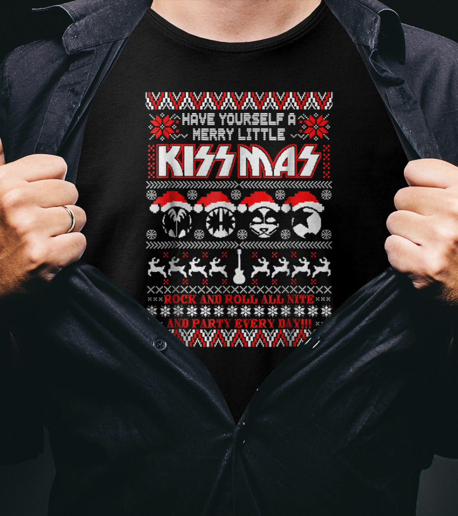 Have Yourself A Merry Little KISSmas Rock And Roll All Nite And Party Every Day T-Shirt