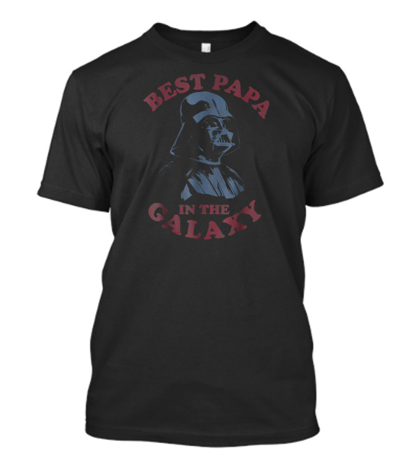 Star Wars Darth Vader Best Papa In The Galaxy T-Shirt