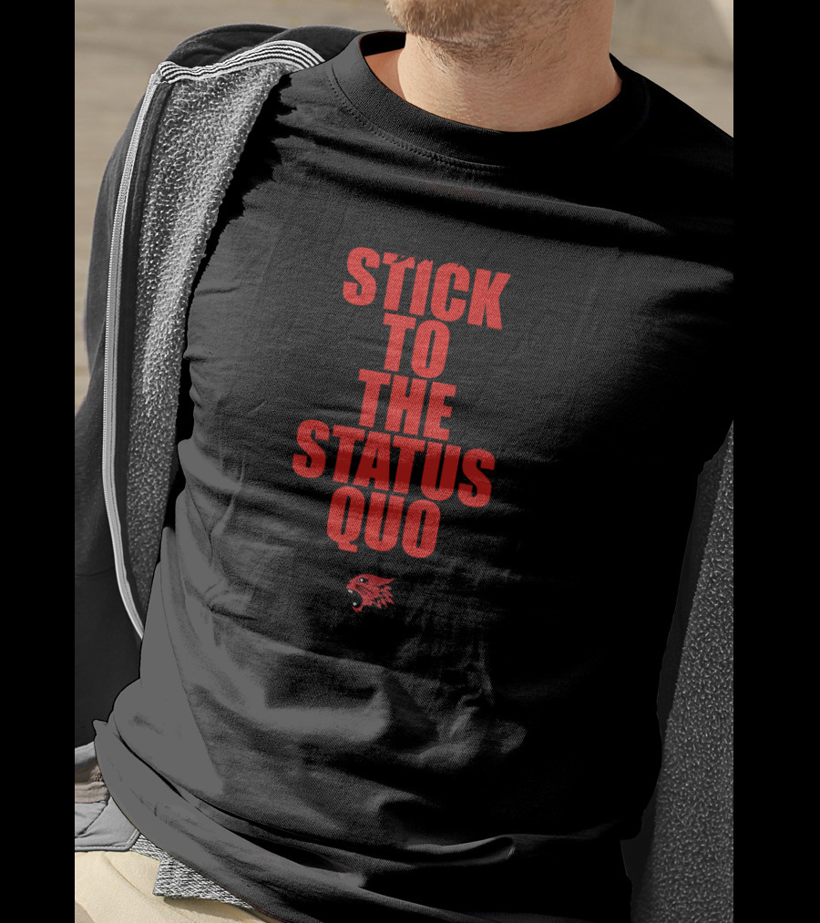 Don't Stick To The Status Quo Wildcat Logo High School Musical T-Shirt