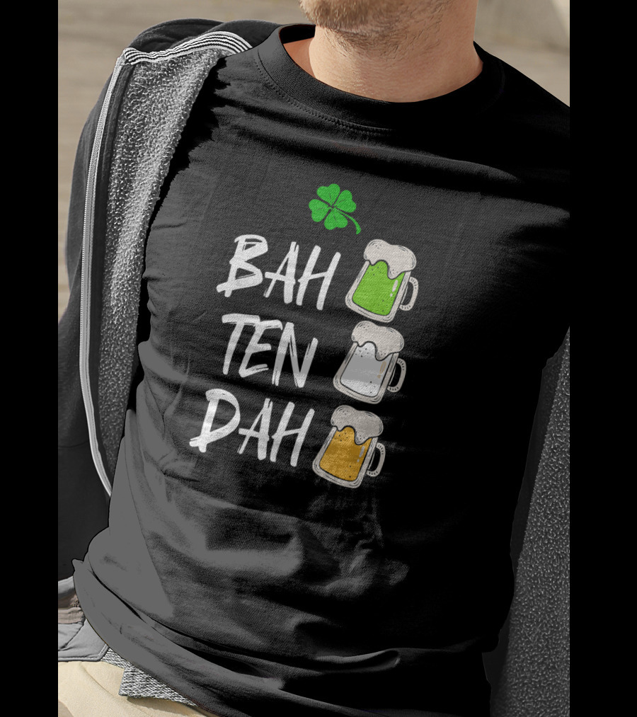 BAH TEN DAH St Patrick's Day Clover Beer Mugs T-Shirt