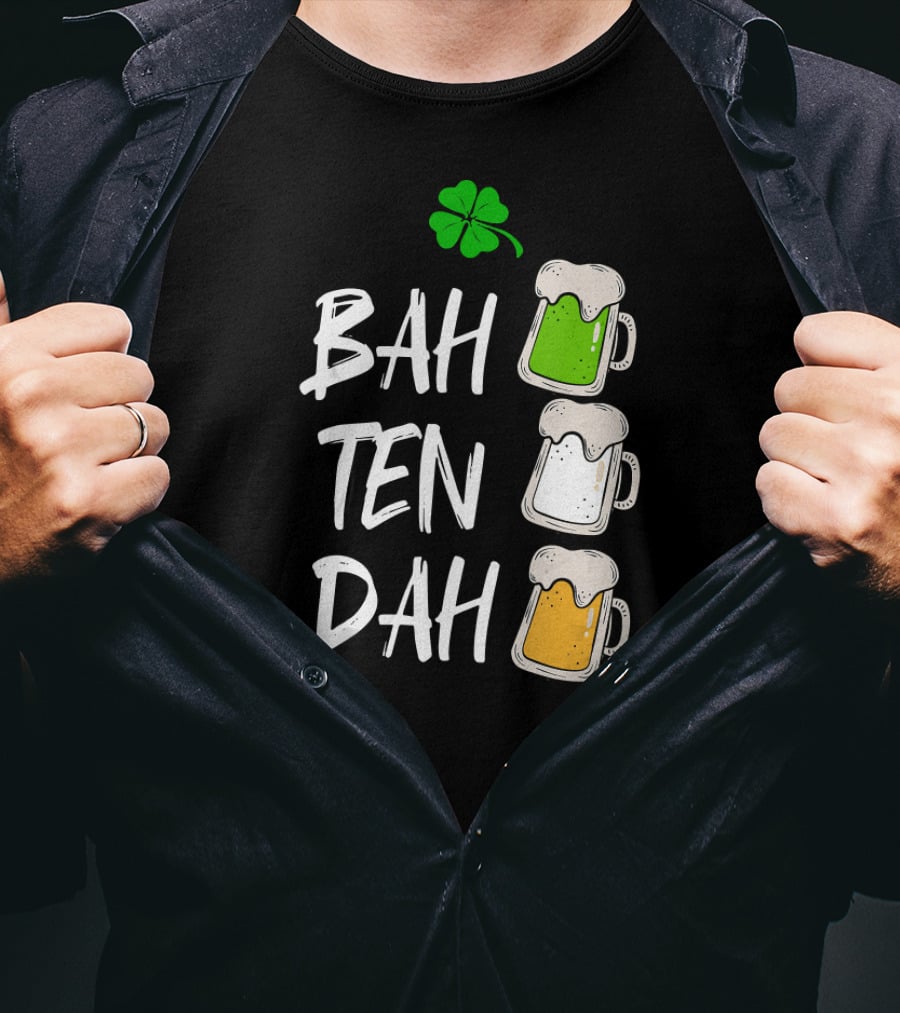 BAH TEN DAH St Patrick's Day Clover Beer Mugs T-Shirt