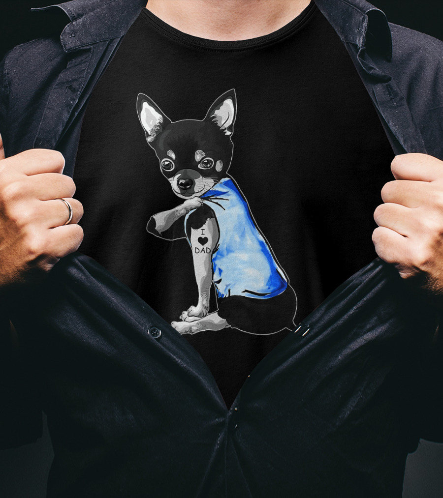Father's Day Chihuahua I Love Dad Tattoo Dog T-Shirt