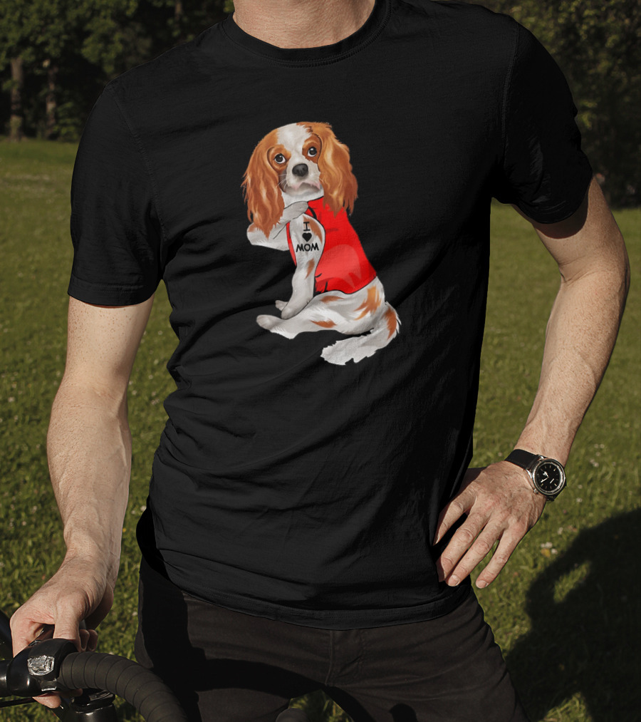 I Love Mom Funny Cavalier King Charles Spaniel Tattoo T-Shirt