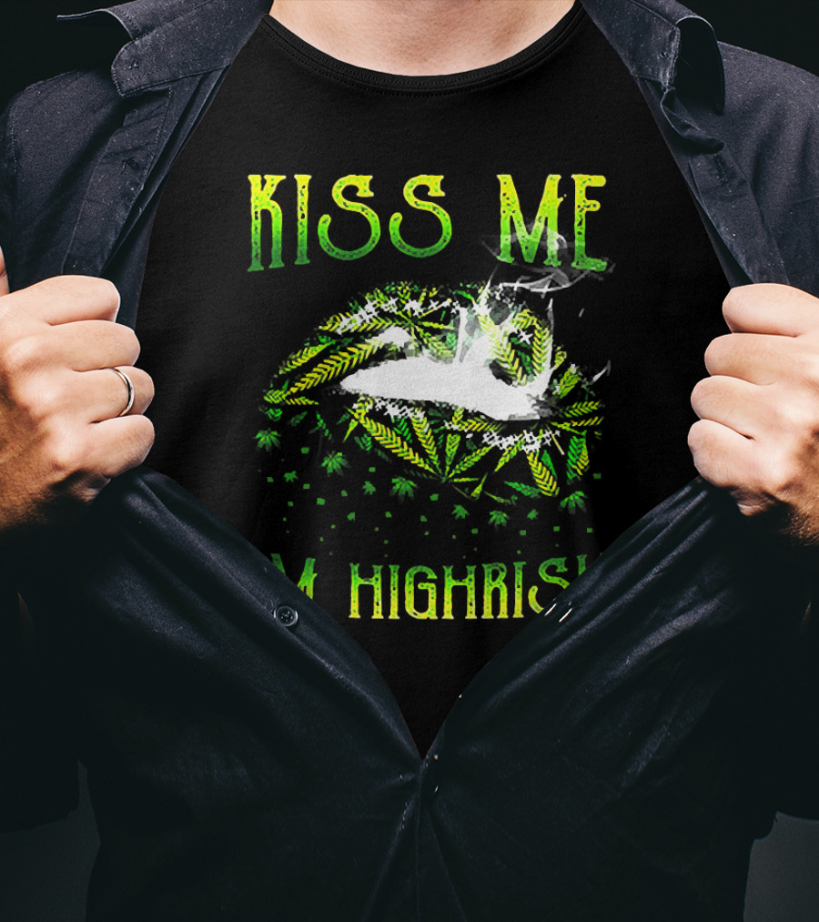 Kiss Me I'm Highrish St Patrick Day 420 Weed T-Shirt
