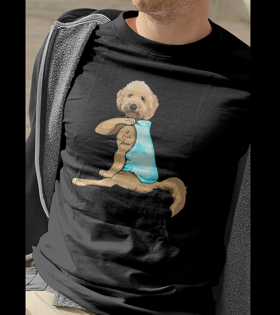 Funny Dog Goldendoodle I Love Mom Tattoo T-Shirt