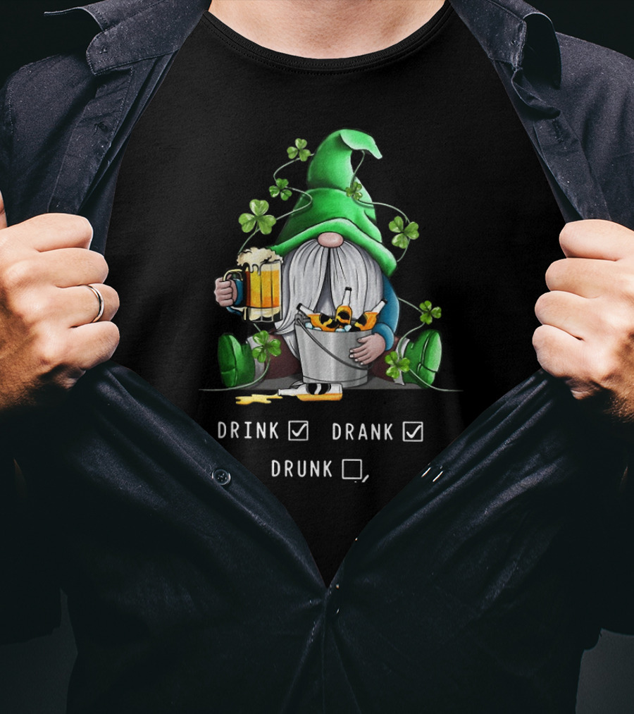 Funny Drink Drank Drunk Saint Patrick's Gnome With Shamrocks And Beer T-Shirt