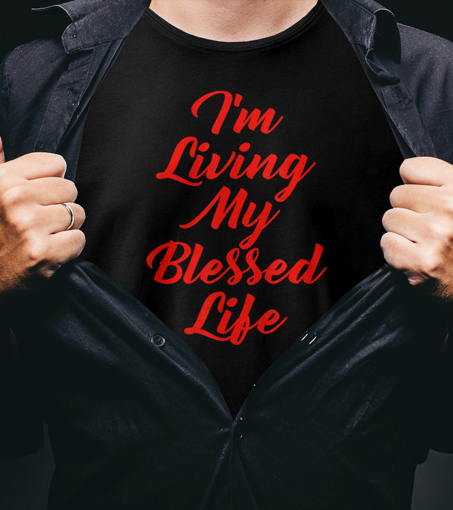 I'm Living My Blessed Life Red Script T-Shirt