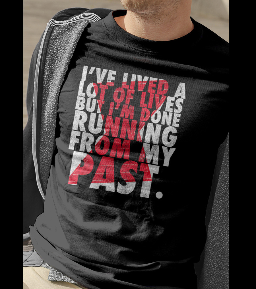 Marvel Black Widow I've Lived A Lot Of Lives But I'm Done Running From My Past T-Shirt