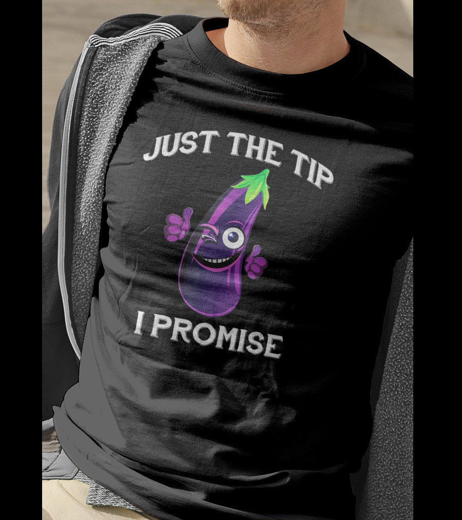 Just The Tip I Promise Eggplant Emoji Winking Thumbs Up T-Shirt