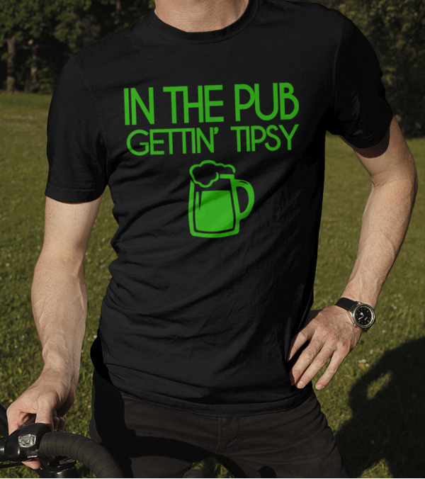 In The Pub Gettin' Tipsy Beer Mug Fun酒精 Hash雰囲気 T-Shirt