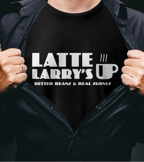 Latte Larry's Better Beans And Real Scones Coffee Cup T-Shirt