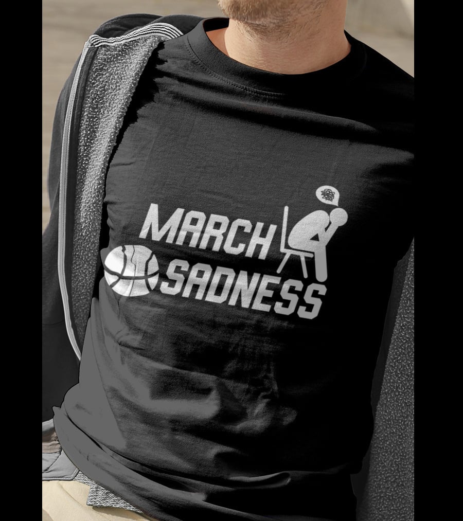 March Sadness Deflated Basketball Fan With Bubble Frustration T-Shirt