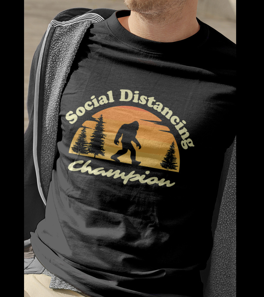 Social Distancing Champion Sasquatch Bigfoot Silhouette Sunset Forest Scene T-Shirt