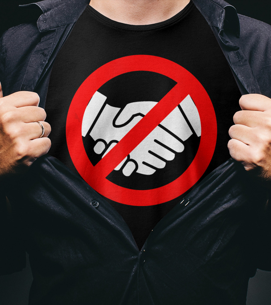 Stop Handshake Sign No Touching Reminder Wash Your Hands T-Shirt