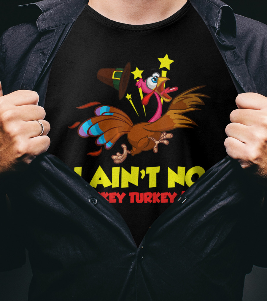 I Ain't No Gurkey Turkey Hyperactive Cartoon Bird Stars Hat T-Shirt