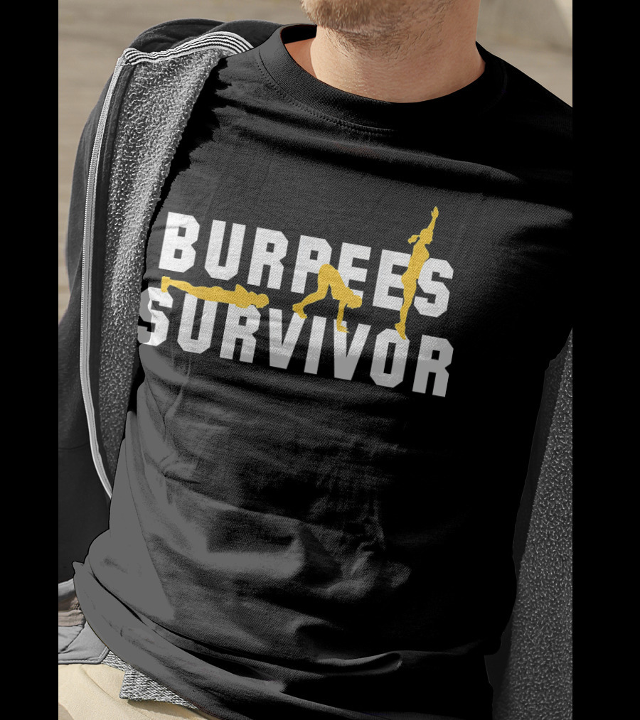 Burpees Survivor Cool Fitness Burpee Exercise Stages T-Shirt