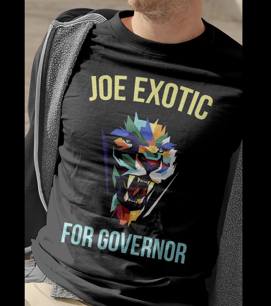 Joe Exotic For Governor Colorful Tiger T-Shirt