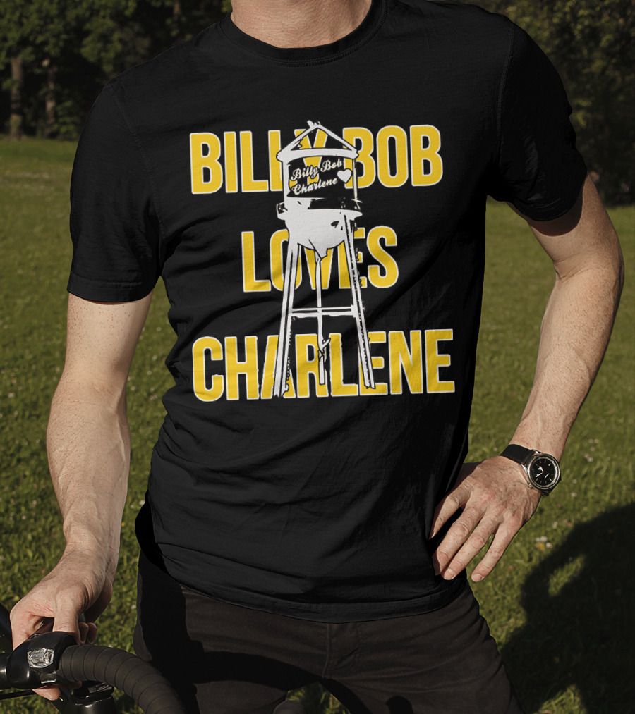 Billy Bob Charlene Water Tower Love T-Shirt