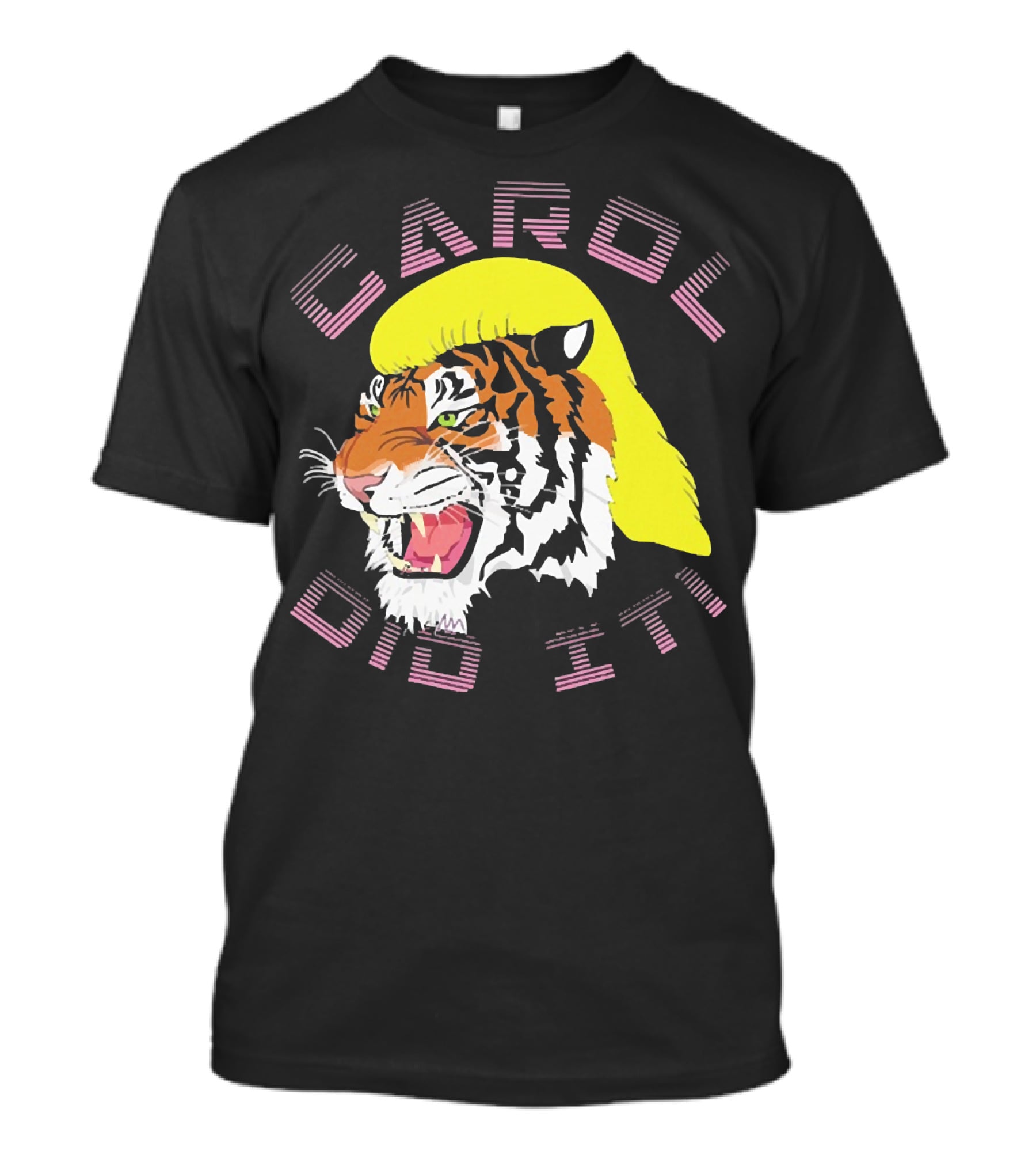 CAROL DID IT Tiger With Yellow Hair T-Shirt