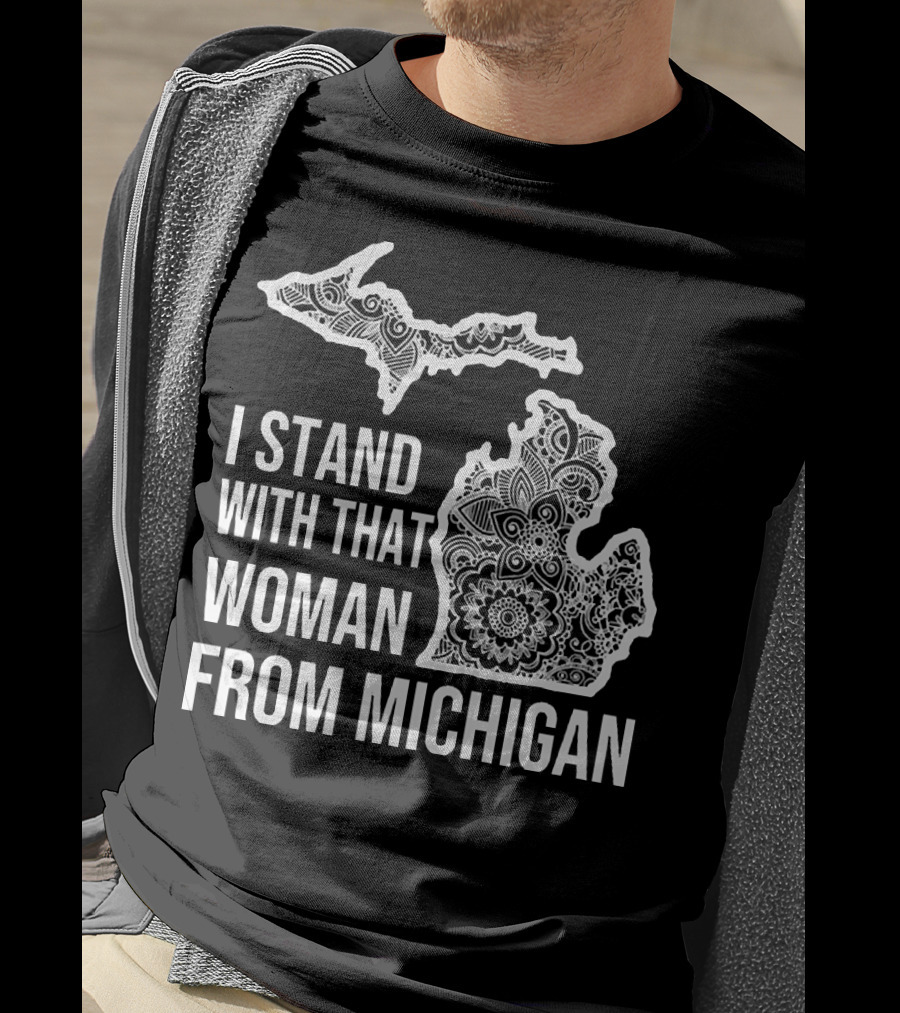 I Stand With That Woman From Michigan Mandala Pattern Map T-Shirt