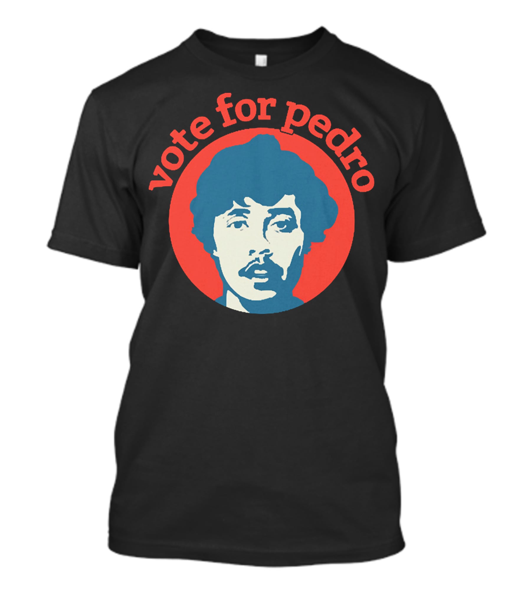 Vote For Pedro Classic Red And Blue T-Shirt