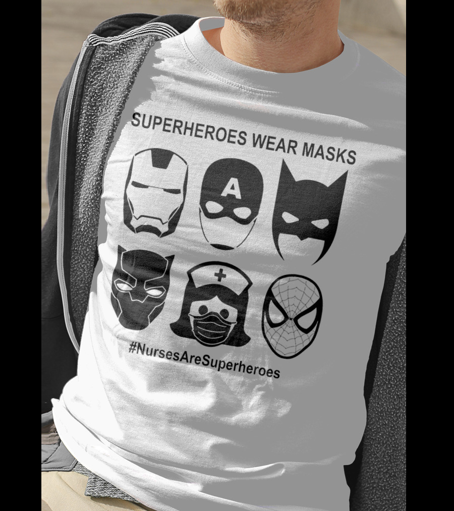 Superheroes Wear Masks Nurses Are Superheroes Iron Man Captain America Batman Black Panther Spider-Man T-Shirt