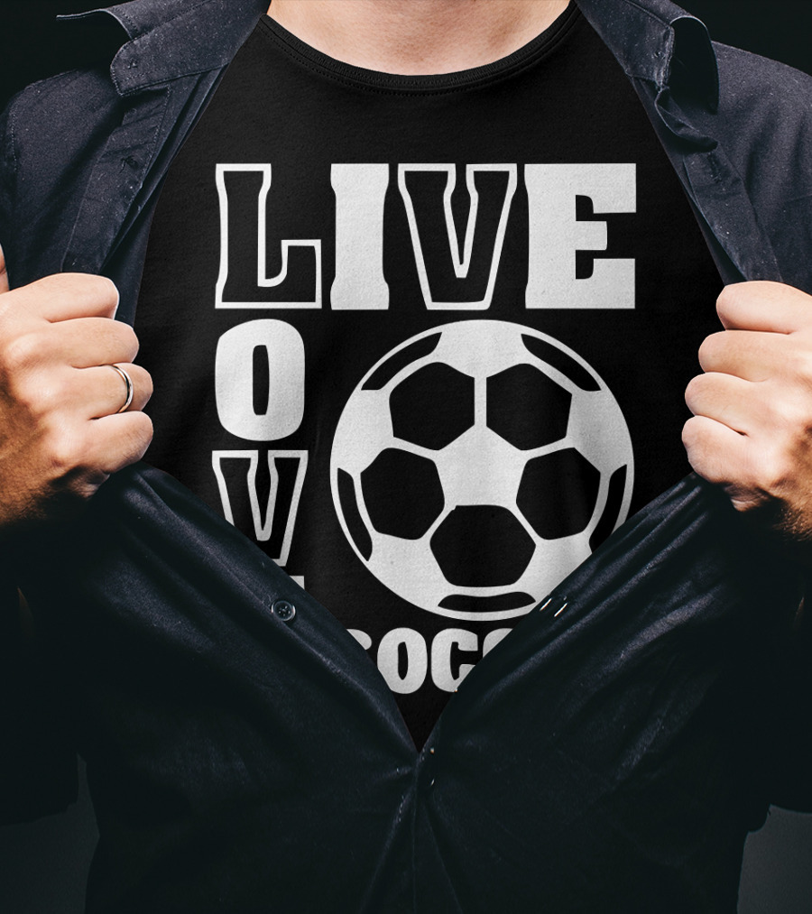 Live Love Soccer Football Ball T-Shirt