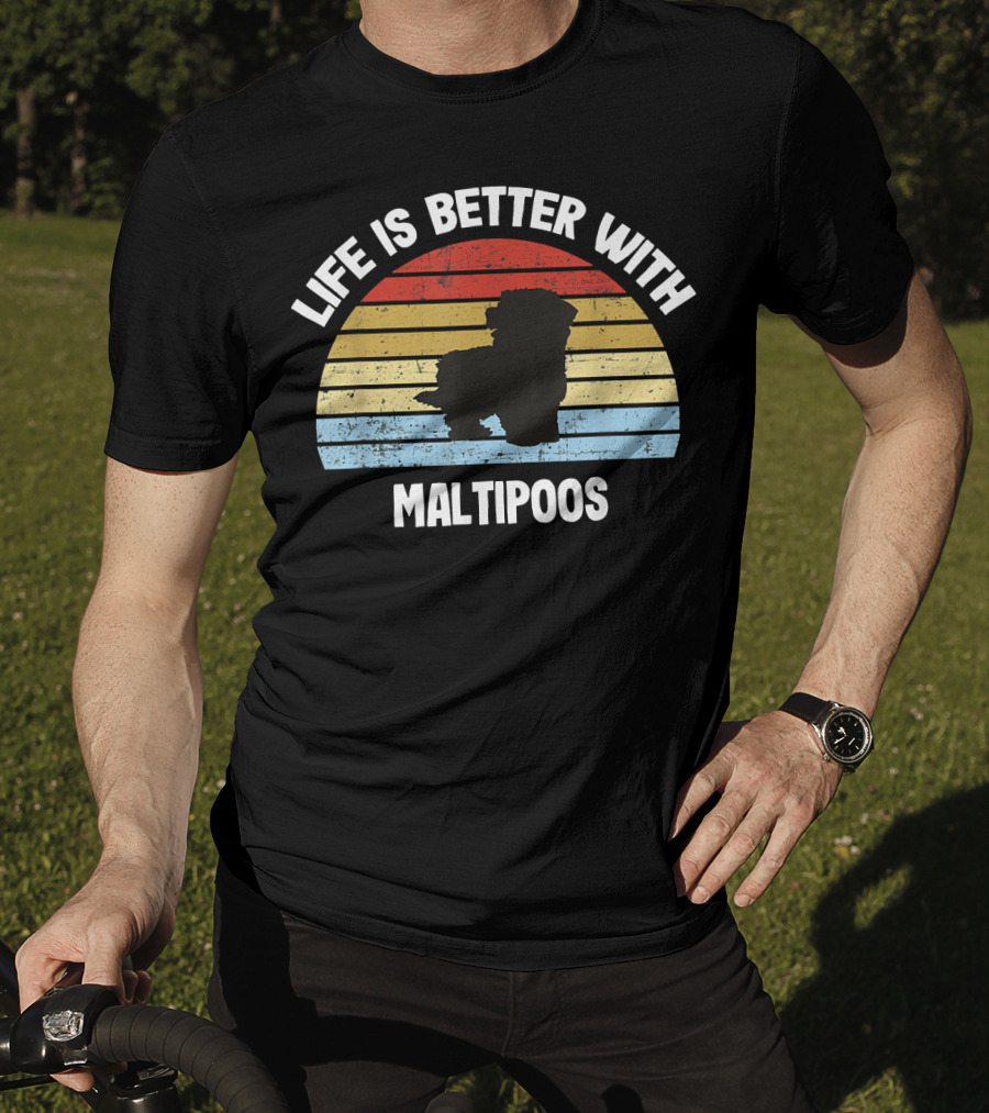 Life Is Better With Maltipoos Retro Silhouette Stripes T-Shirt
