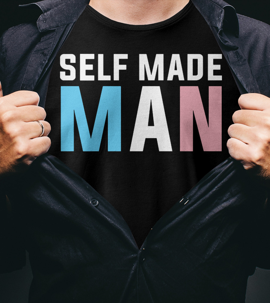 Self Made Man Transgender Pride Blue Pink White T-Shirt