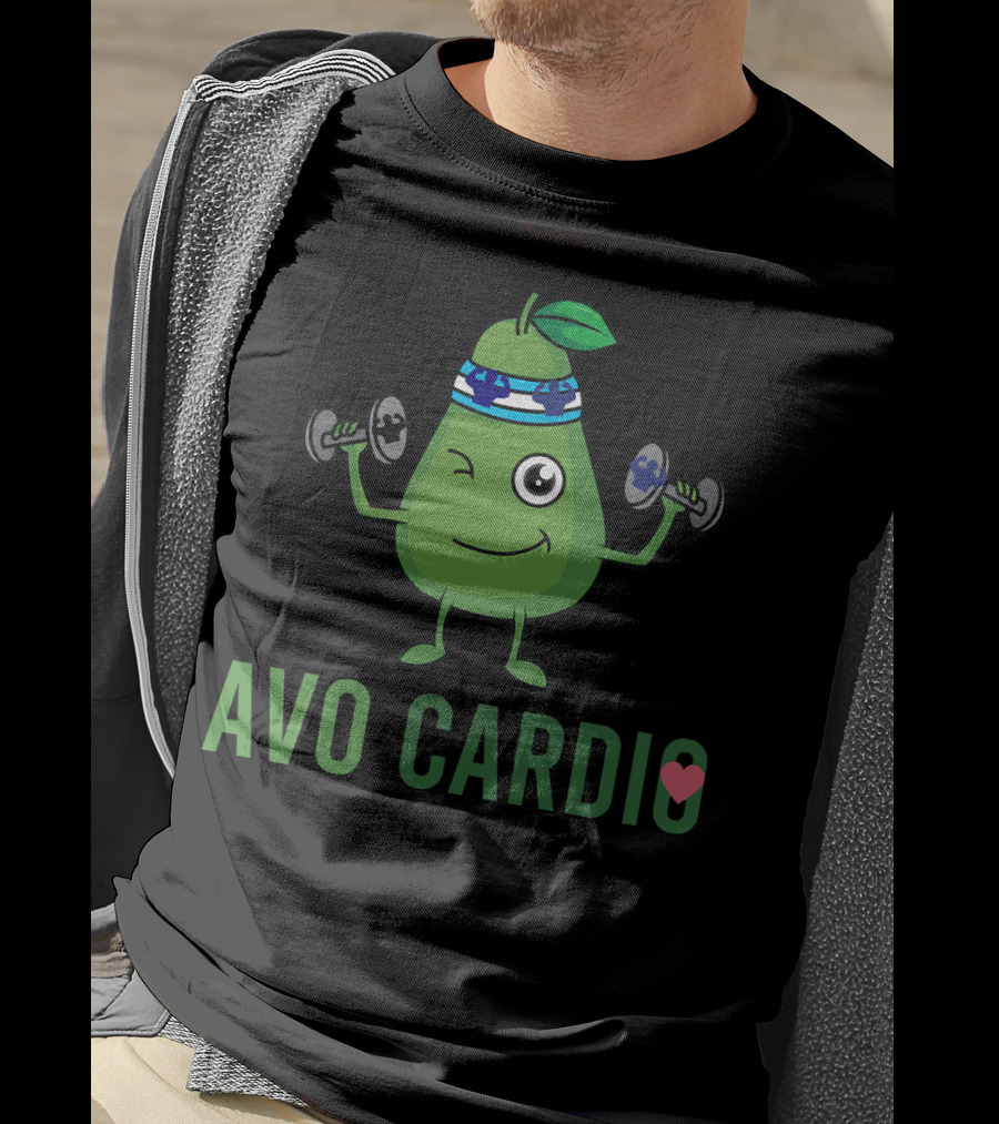 Avo Cardio Workout With Healthy Living Diet Fitness T-Shirt
