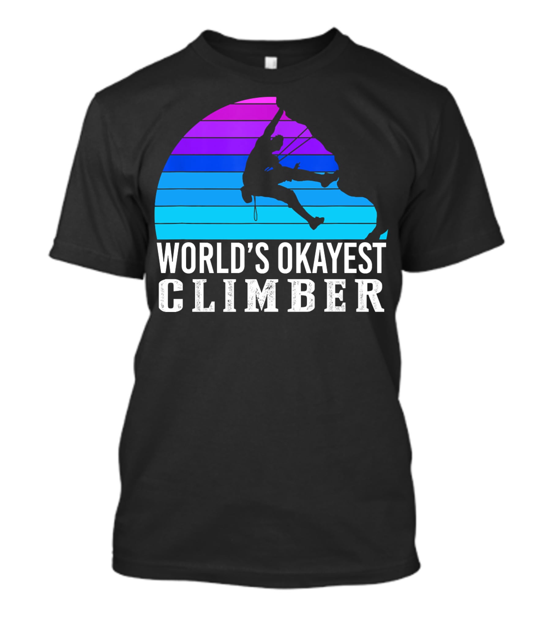 World's Okayest Climber Silhouette Against Gradient Sun 235 T-Shirt