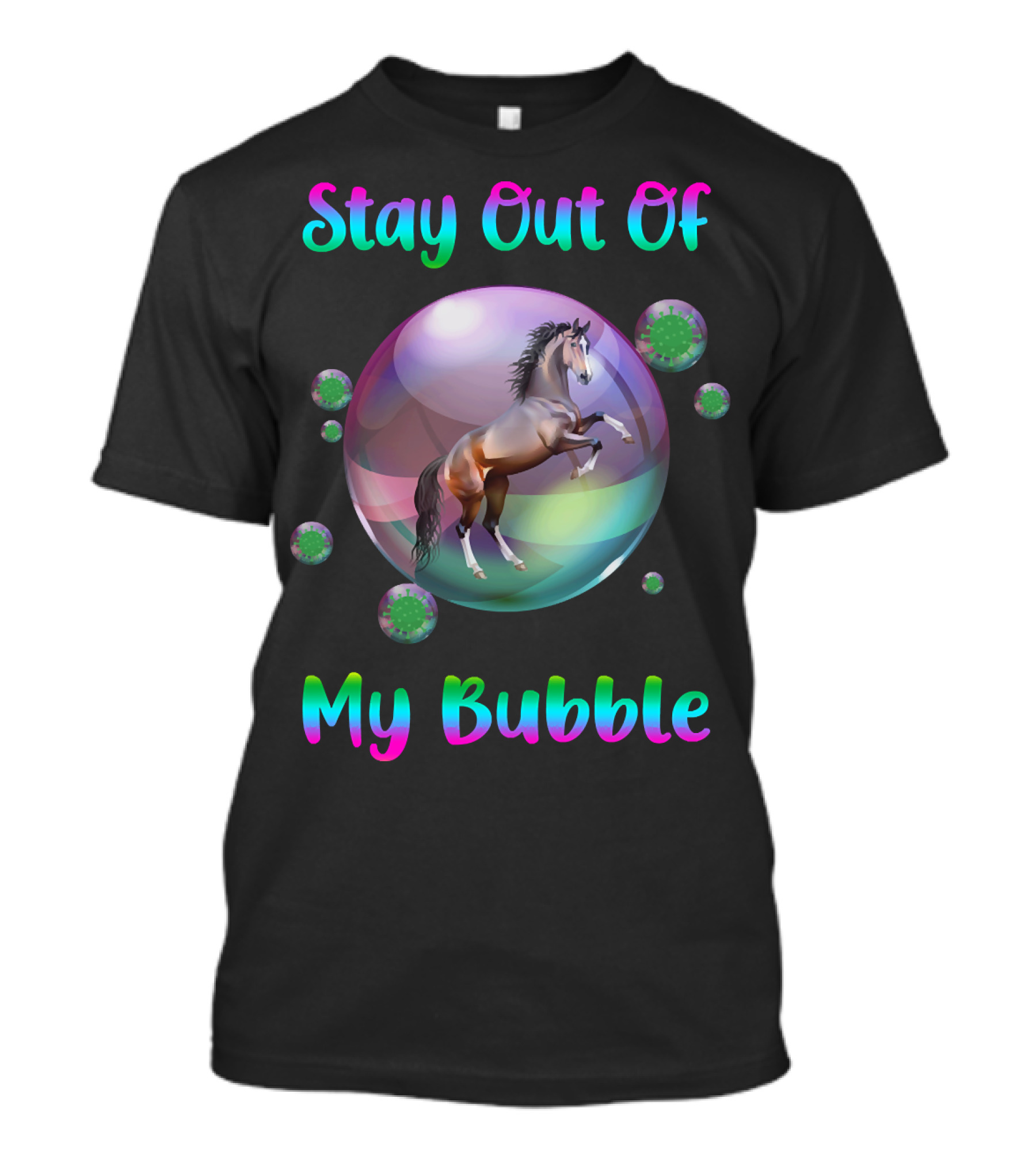 Stay Out Of My Bubble Horse Within Vibrant Spheres T-Shirt