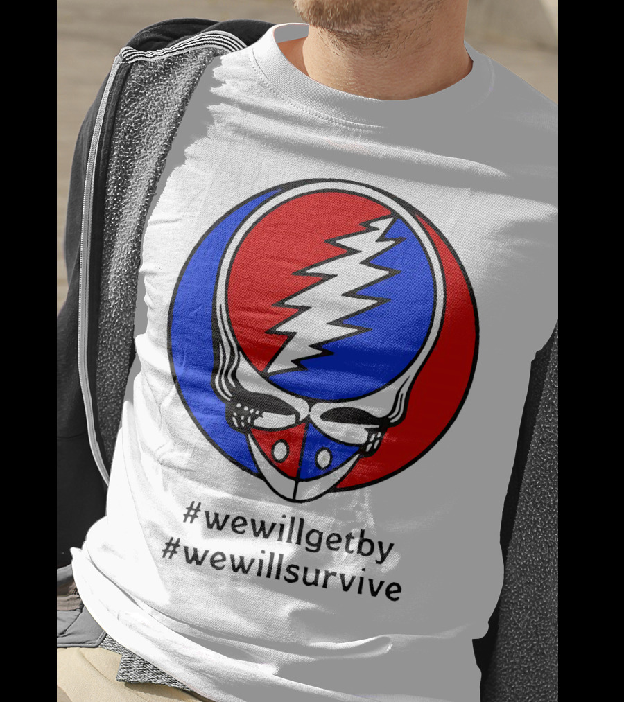 Grateful Dead Steal Your Face Logo We Will Get By We Will Survive HashTags T-Shirt