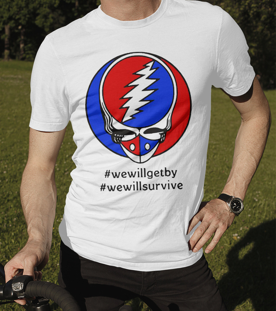 Grateful Dead Steal Your Face Logo We Will Get By We Will Survive HashTags T-Shirt