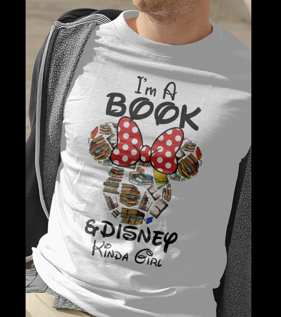 I'm A Book And Disney Kinda Girl T-Shirt