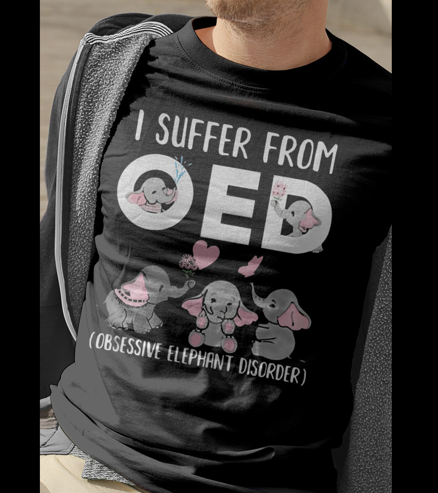 I Suffer From OED Obsessive Elephant Disorder Cute Pink And Gray Elephants With Hearts T-Shirt