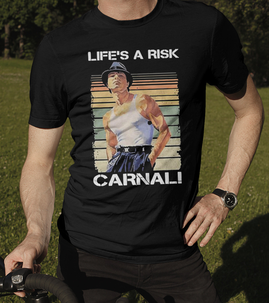 Life’s A Risk Carnal Vintage T-Shirt