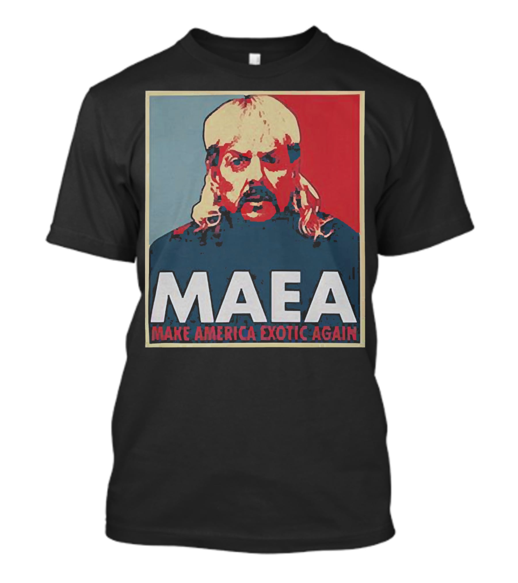 MAEA Make America Exotic Again Joe Exotic Pop T-Shirt