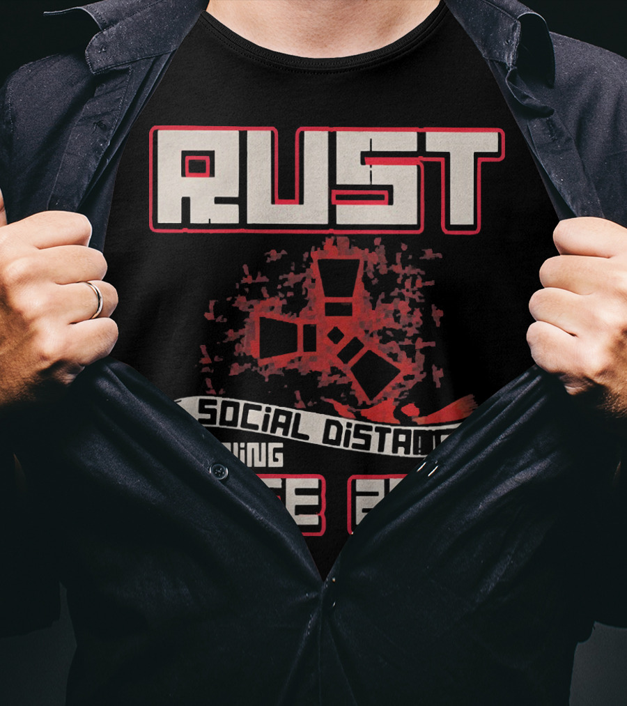 RUST Social Distance Training Since 2013 T-Shirt