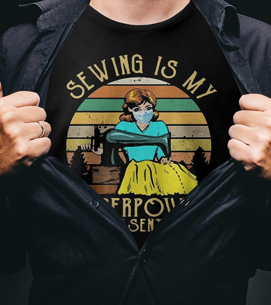 Sewing Is My Superpower #Essential T-Shirt
