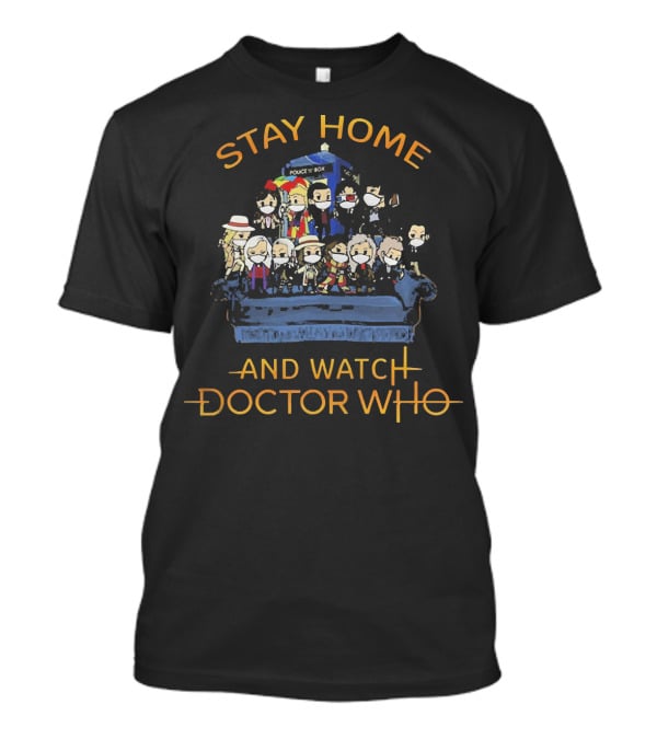 Stay Home And Watch Doctor Who Police Box Couch Characters T-Shirt