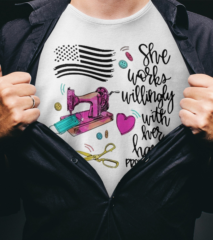 She Works Willingly With Her Hands Proverbs 31:13 Sewing Machine American Flag T-Shirt
