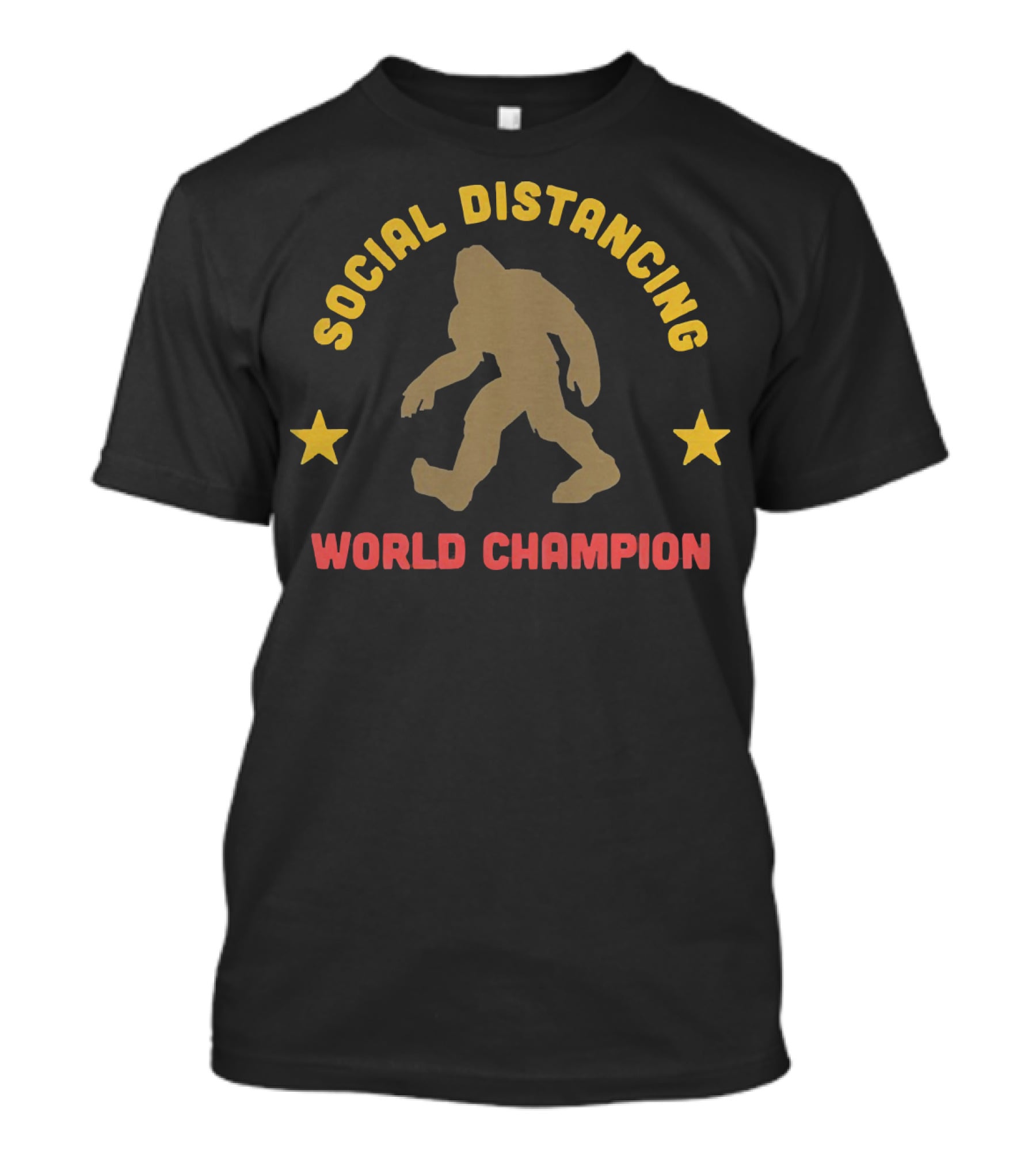 Social Distancing Bigfoot World Champion T-Shirt