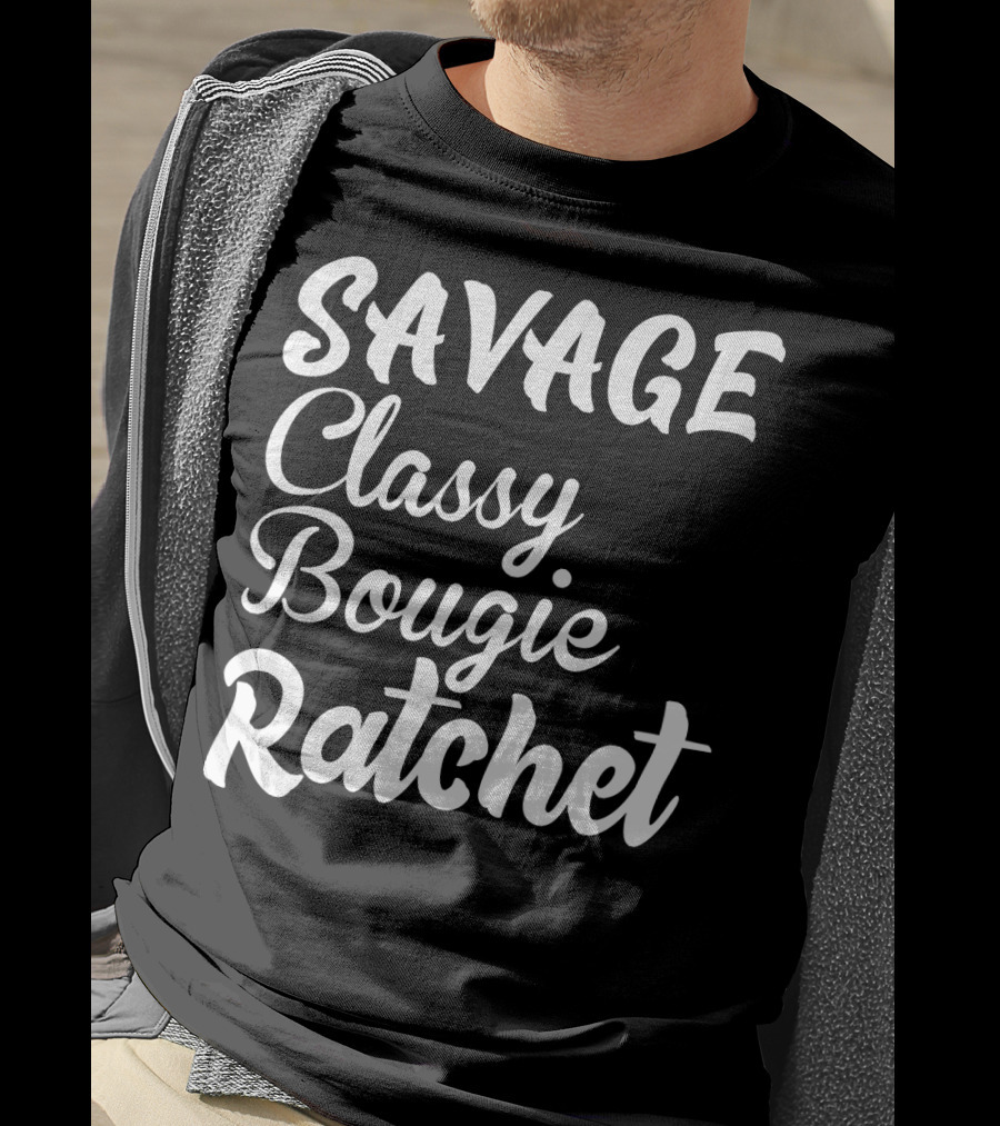 SAVAGE Classy Bougie Ratchet Text Graphic Tee Trend T-Shirt