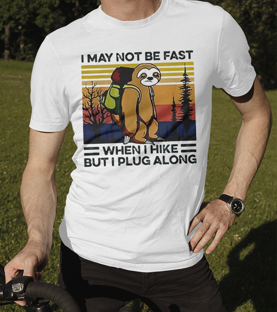 I May Not Be Fast When I Hike But I Plug Along Sloth Retro Forest Scene T-Shirt