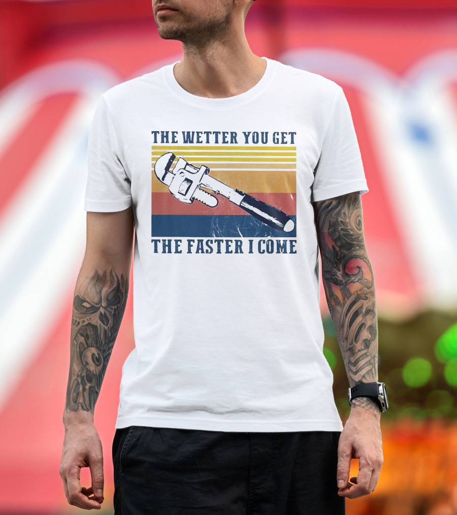 The Wetter You Get the Faster I Come Vintage Pipe Wrench Retro Stripes T-Shirt