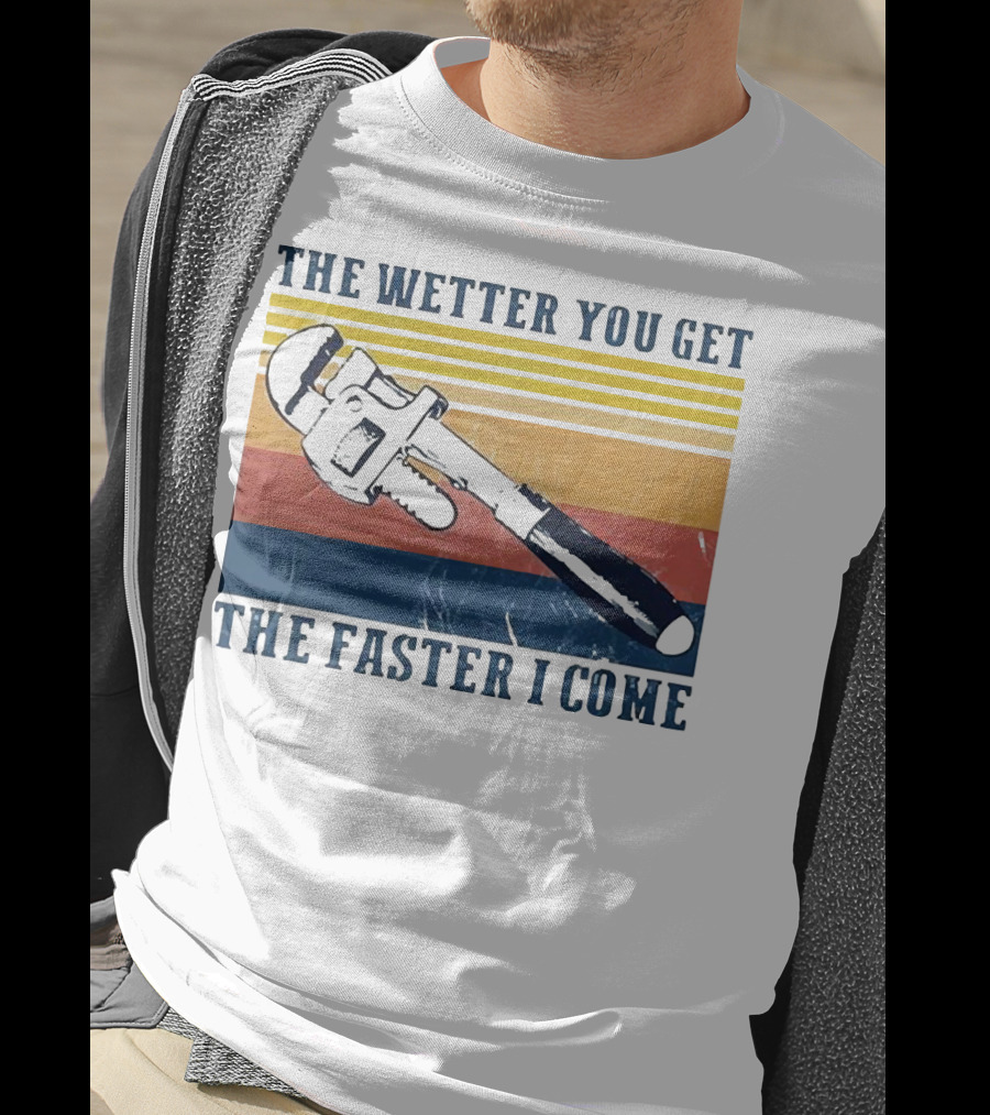 The Wetter You Get The Faster I Come Vintage Pipe Wrench Retro Stripes T-Shirt