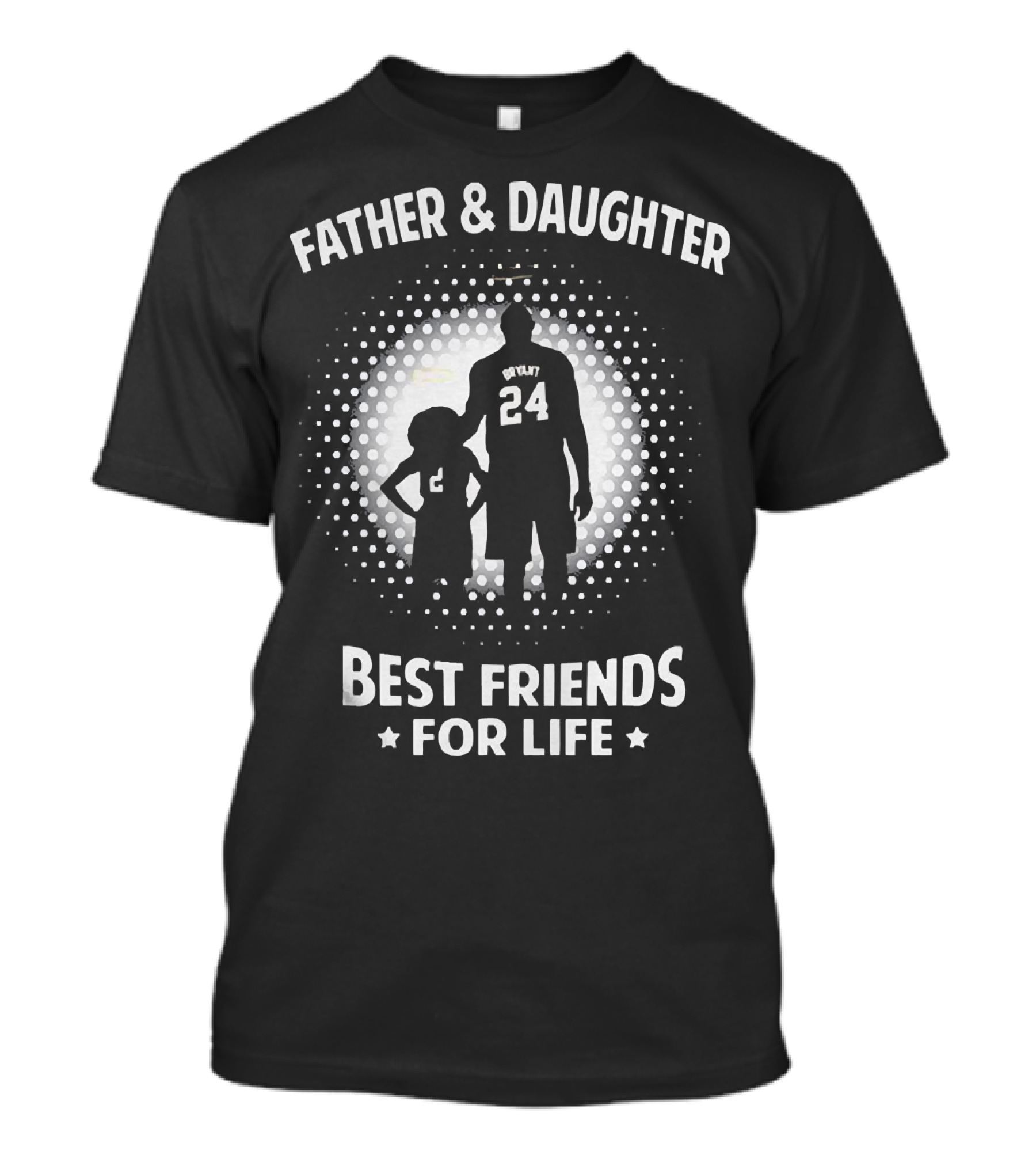 Father And Daughter Bryant 24 Best Friends For Life T-Shirt