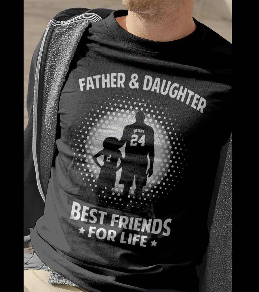 Father And Daughter Bryant 24 Best Friends For Life T-Shirt