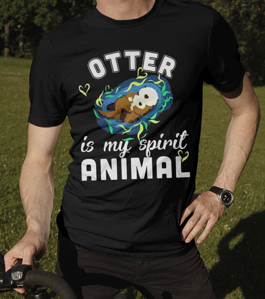 OTTER Is My Spirit Animal Playful Heart T-Shirt